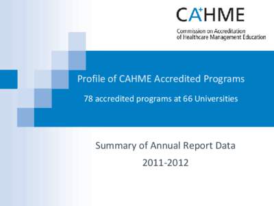 Master of Health Administration / Knowledge / Master of Business Administration / Commission on the Accreditation of Healthcare Management Education / Course credit / Education / Academia / Health education