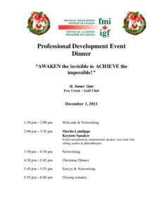 Professional Development Event Dinner “AWAKEN the invisible to ACHIEVE the impossible!” St. James’ Gate Fox Creek – Golf Club