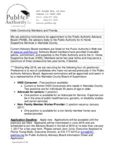 Hello Community Members and Friends, We are soliciting nominations for appointment to the Public Authority Advisory Board (PAAB), the advisory body to the Public Authority for In-Home Supportive Services in Alameda Count