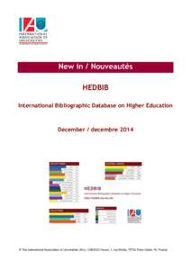 New in / Nouveautés HEDBIB International Bibliographic Database on Higher Education December / decembre 2014