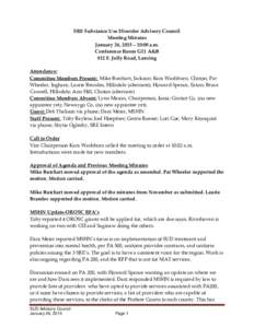 SRE Substance Use Disorder Advisory Council Meeting Minutes January 26, 2015 – 10:00 a.m. Conference Room G11 A&B 812 E. Jolly Road, Lansing Attendance: