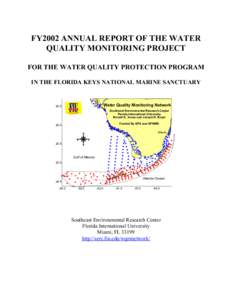 FY2002 ANNUAL REPORT OF THE WATER QUALITY MONITORING PROJECT FOR THE WATER QUALITY PROTECTION PROGRAM IN THE FLORIDA KEYS NATIONAL MARINE SANCTUARY  Water Quality Monitoring Network