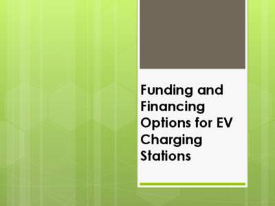 Funding and Financing Options for EV Charging Stations
