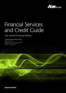 Financial Services and Credit Guide Aon Hewitt Financial Advice Aon Hewitt Financial Advice Limited ABNAustralian Financial Services Licence