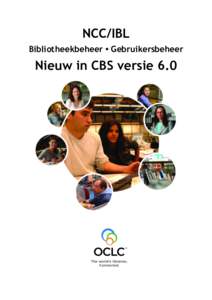 NCC/IBL Bibliotheekbeheer • Gebruikersbeheer Nieuw in CBS versie 6.0  Inhoudsopgave