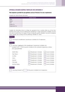 FUEL TAX CREDIT FOR HEAVY DIESEL VEHICLES: GUIDELINES FOR SATISFYING ENVIRONMENTAL CRITERIA Optional Record Keeping Template for Criterion 4 This template is provided for your guidance and use if desired. It is not a req