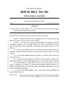 FIRST REGULAR SESSION  HOUSE BILL NO. 201 99TH GENERAL ASSEMBLY INTRODUCED BY REPRESENTATIVE POGUE. 0287H.01I