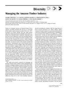 Diversity Managing the Amazon Timber Industry DANIEL NEPSTAD,∗ †§ CLAUDIA AZEVEDO-RAMOS,†‡ EIRIVELTHON LIMA,† ´ SSIO PEREIRA,† AND FRANK MERRY∗ † DAVID MCGRATH,∗ †‡ CA ∗