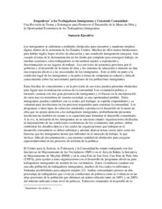 Empoderar* a los Trabajadores Inmigrantes y Construir Comunidad: Una Revisión de Temas y Estrategias para Promover el Desarrollo de la Mano de Obra y la Oportunidad Económica de los Trabajadores Inmigrantes Sumario Eje