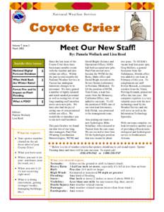 National Weather Service  Coyote Crier Meet Our New Staff!  Volume 7, Issue 2