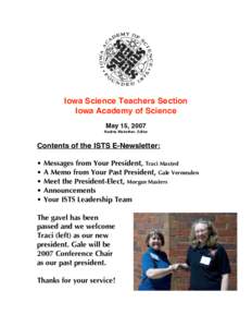 Iowa Science Teachers Section Iowa Academy of Science May 15, 2007 Nadine Weirather, Editor  Contents of the ISTS E-Newsletter: