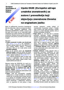 1  EASE Guidelines for Authors and Translators of Scientific Articles to be Published in English, June 2014 Upute EASE (Europske udruge urednika znanstvenih) za