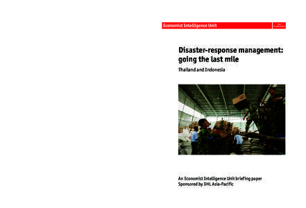 Paper size: 210mm x 270mm  Disaster-response management: going the last mile Thailand and Indonesia