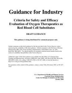 Guidance for Industry Criteria for Safety and Efficacy Evaluation of Oxygen Therapeutics as Red Blood Cell Substitutes