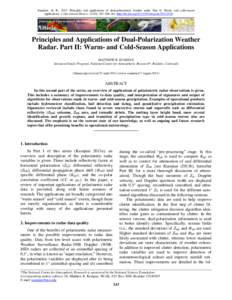 Kumjian, M. R., 2013: Principles and applications of dual-polarization weather radar. Part II: Warm- and cold-season applications. J. Operational Meteor., 1 (20), 243264, doi: http://dx.doi.org[removed]nwajom[removed]