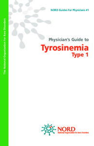 Tyrosinemia / Fumarylacetoacetate hydrolase / Rare diseases / Nitisinone / Newborn screening / Fanconi syndrome / Jaundice / Tyrosinemia type II / Health / Medicine / Type I tyrosinemia