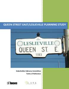 Microsoft Word - Queen Street East Leslieville Planning Study - SAC TOR