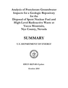 Analysis of Postclosure Groundwater Impacts for a Geologic Repository for the Disposal of Spent Nuclear Fuel and High-Level Radioactive Waste at Yucca Mountain,