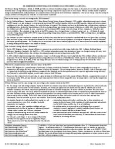 KB HOME ENERGY PERFORMANCE GUIDE® DISCLOSURE SHEET (CALIFORNIA) KB Home’s Energy Performance Guide, or EPG®, provides an estimate of monthly energy costs for a home as designed (not as built), and information about t