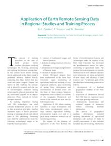 Space and Education  Application of Earth Remote Sensing Data in Regional Studies and Training Process By S. Pyankov1, E. Sviyazov1 and Yu. Shavnina1 Key words: The Perm State University, the Center for GIS and Technolog