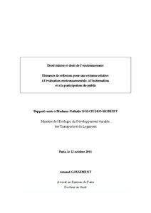 Droit minier et droit de l’environnement Eléments de réflexion pour une réforme relative à l’évaluation environnementale, à l’information