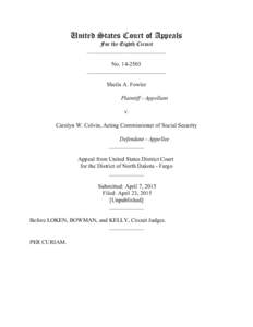 United States Court of Appeals For the Eighth Circuit ___________________________ No___________________________ Sheila A. Fowler