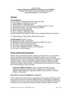 Draft Summary National Earthquake Prediction Evaluation Council (NEPEC) October 16-17, 2006, University of California, Riverside Engineering Building Unit, Rm[removed]Attendees Council Members