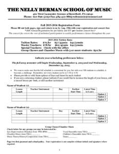 THE NELLY BERMAN SCHOOL OF MUSIC 461 West Lancaster Avenue Haverford, PAPhone: ♦Fax:♦ FallRegistration Form Please fill out both pages, sign and return