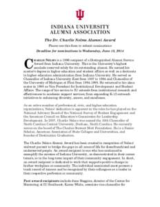 American Association of State Colleges and Universities / Association of American Universities / Education in the United States / Association of Public and Land-Grant Universities / Charlie Nelms / Indiana University Bloomington / Indiana University East / Indiana University South Bend / North Carolina Central University / Indiana / Indiana University / North Central Association of Colleges and Schools