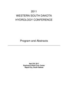 2011 WESTERN SOUTH DAKOTA HYDROLOGY CONFERENCE Program and Abstracts