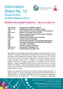 Information Sheet No. 10 Heritage Services Geraldton Regional Library GEORGE AND ELIZABETH BASTON – “Mr Vic and Mrs Vic” 1829, Nov 28