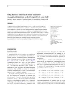 Q IWA Publishing 2005 Journal of Hydroinformatics | 07.4 | Using Bayesian networks to model watershed management decisions: an East Canyon Creek case study