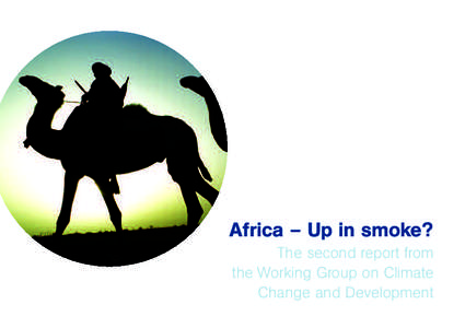 Africa – Up in smoke? The second report from the Working Group on Climate Change and Development  Photo: Jim Loring/Tearfund