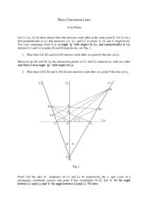 Three Concurrent Lines Avni Pllana Let L1, Ly, L2 be three planar lines that intersect each other at the same point P. Let Lx be a line perpendicular to Ly that intersects L1, Ly, and L2 at points A, O, and C respectivel
