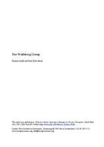 The Wolfsberg Group Gemma Aiolfi and Hans-Peter Bauer This article was published in ‘Collective Action: Innovative Strategies to Prevent Corruption’, Mark Pieth (ed.), 2012, Dike Zurich/St. Gallen (http://www.dike.ch