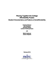 Piecing Together the College Affordability Puzzle: Student Characteristics and Patterns of (Un)Affordability Rashida Welbeck John Diamond Alexander Mayer