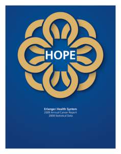 Erlanger Health System 2009 Annual Cancer Report 2008 Statistical Data EHS_Cancer_report2010