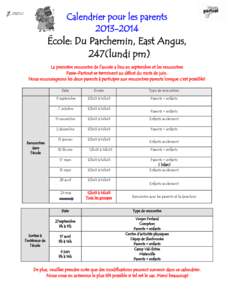 Calendrier pour les parents[removed] École: Du Parchemin, East Angus, 247(lundi pm) La première rencontre de l’année a lieu en septembre et les rencontres