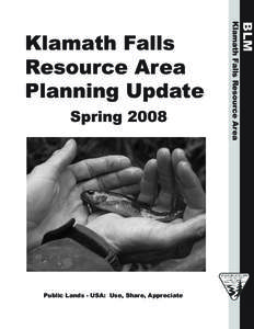 Klamath Falls Resource Area Planning Update, Spring 2008