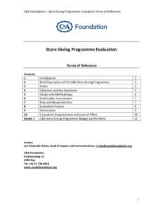 C&A Foundation – Store Giving Programme Evaluation Terms of Reference  Store Giving Programme Evaluation Terms of Reference Contents: