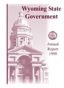 Wyoming State Government Annual Report 1999