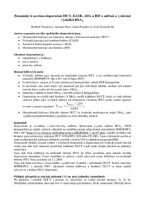 Poznámky k novému doporu ení IFCC, EASD, ADA a IDF o m ení a vydávání výsledk HbA1c Bed ich Friedecký, Antonín Jabor, Janka Franeková, Josef Kratochvíla Autory a garanty nového spole ného doporu ení jsou: 