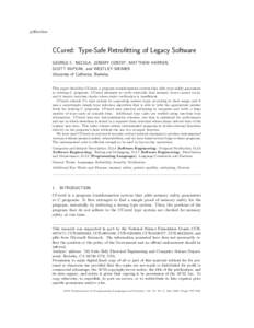 pdfauthor  CCured: Type-Safe Retrofitting of Legacy Software GEORGE C. NECULA, JEREMY CONDIT, MATTHEW HARREN, SCOTT McPEAK, and WESTLEY WEIMER University of California, Berkeley