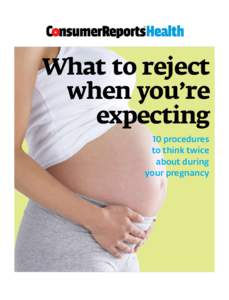 What to reject when you’re expecting 10 procedures to think twice about during