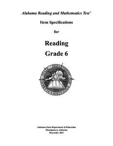 Alabama Reading and Mathematics Test + Item Speci¿cations for Reading Grade 6