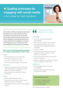Guiding principles for engaging with social media: A fact sheet for DAA members ‘Social media’ is defined as websites and applications