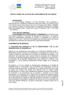Federación Española de Naturismo, FEN C/ Tembleque, 62 – 28024 – MADRID www.naturismo.org -  Teléfono: ANTE EL EXCMO. SR. ALCALDE DEL AYUNTAMIENTO DE VALLADOLID
