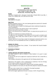 Wivelsfield Parish Council  MINUTES of the Extraordinary Parish Council Meeting Held Tuesday 12 March 2013, 8 pm Renshaw Room, Wivelsfield Village Hall