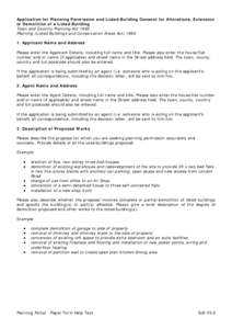 Application for Planning Permission and Listed Building Consent for Alterations, Extension or Demolition of a Listed Building Town and Country Planning Act 1990 Planning (Listed Buildings and Conservation Areas Act) 1990