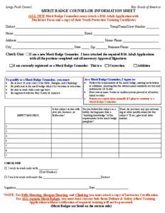 Longs Peak Council  Boy Scouts of America MERIT BADGE COUNSELOR INFORMATION SHEET (ALL NEW Merit Badge Counselors must attach a BSA Adult Application with